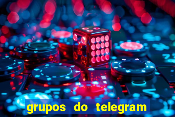 grupos do telegram mais 18